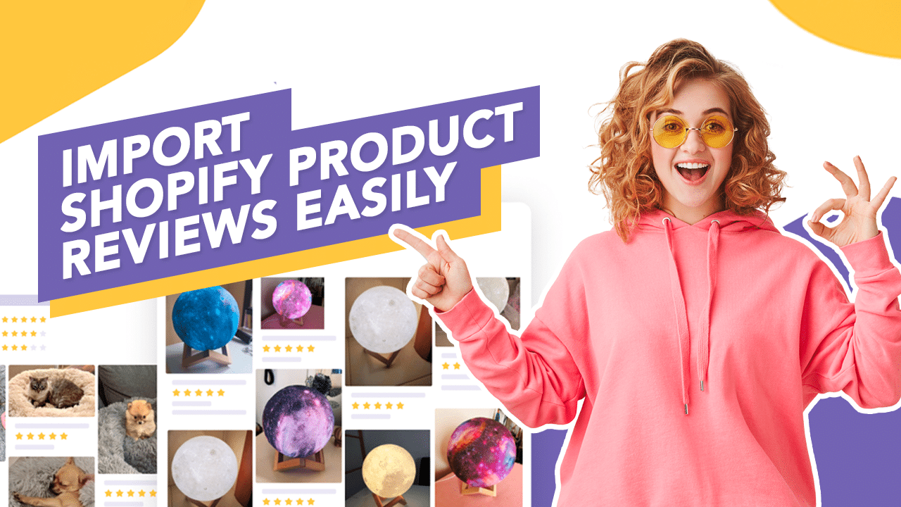 Import Shopify Product Reviews Easily