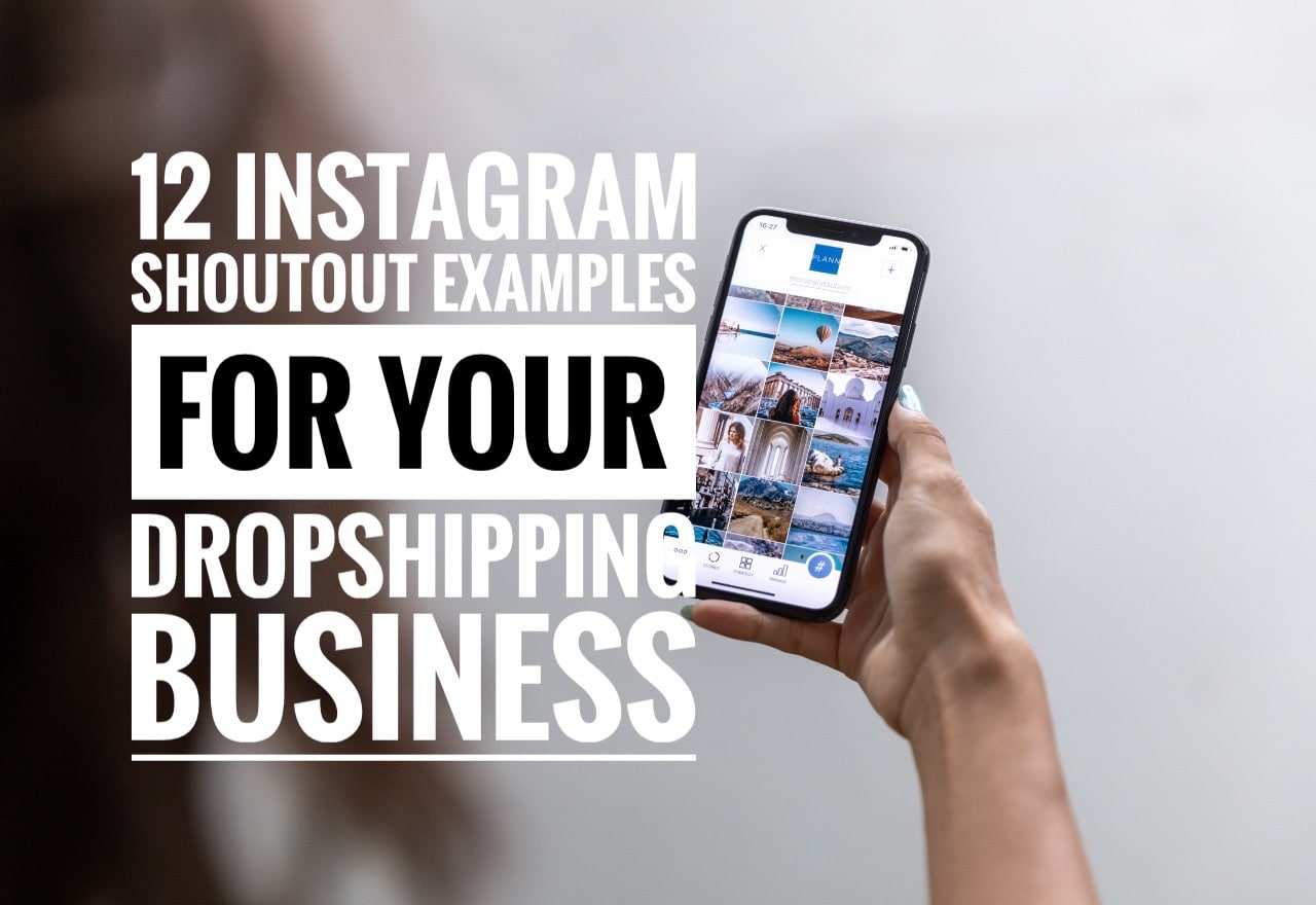 12 Instagram Shoutout Examples for Your Dropshipping Business