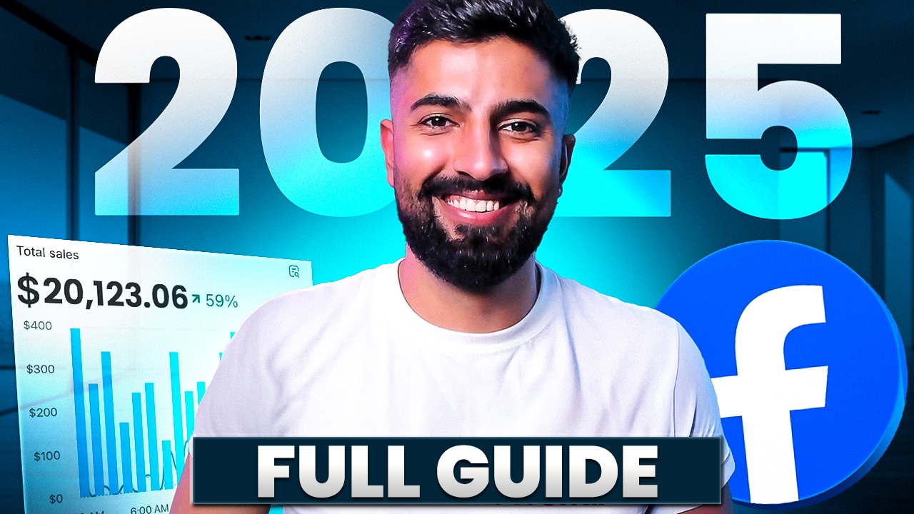 Facebook Ads Course 2025 for BEGINNERS (Step-By-Step)